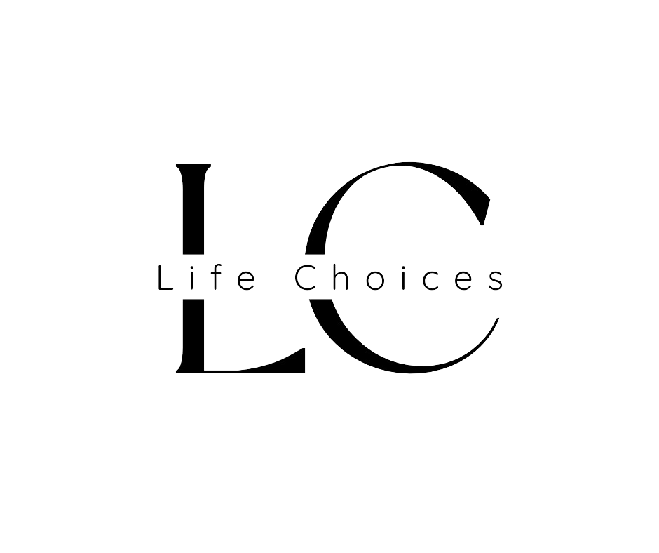 Life Choices